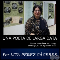 UNA POETA DE LARGA DATA - Por LITA PREZ CCERES - Domingo, 01 de Agosto de 2021